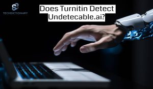 Does Turnitin Detect Undetectable AI