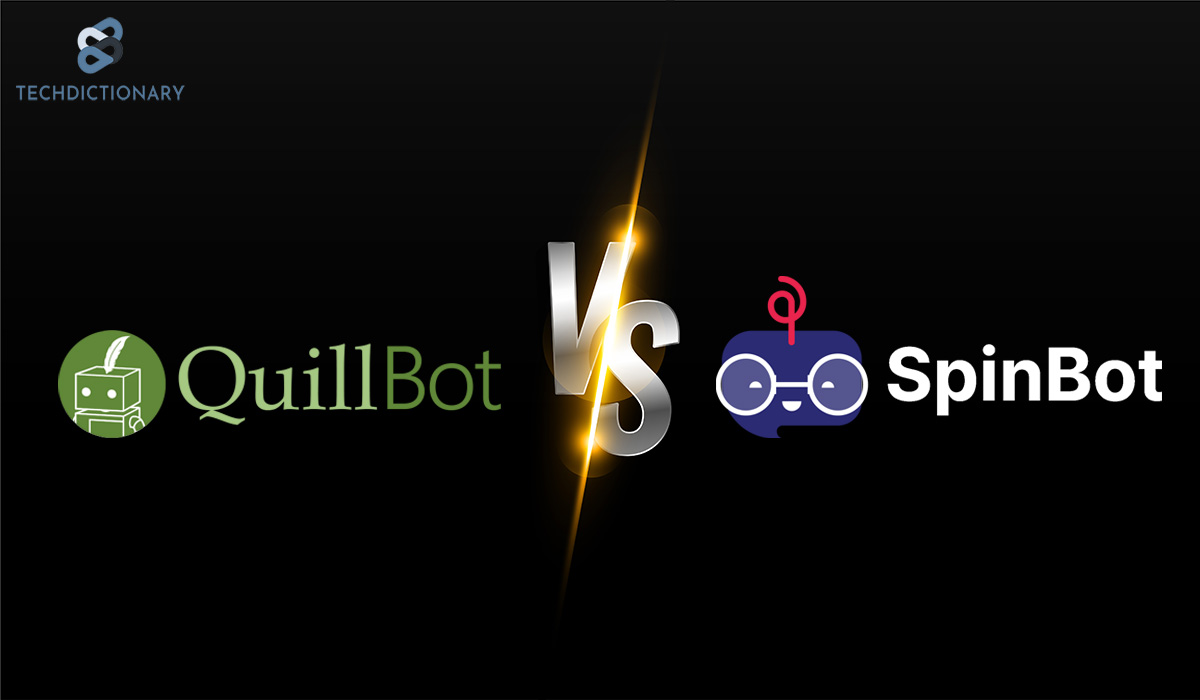 QuillBot vs. SpinBot 2024: Which Paraphrasing Tool is Better?