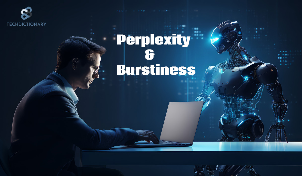 Perplexity And Burstiness in AI Writing