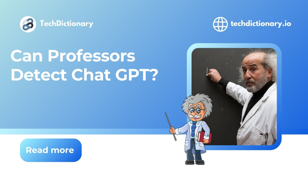 Can Professors Detect Chat GPT?