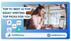 Best AI For Essay Writing