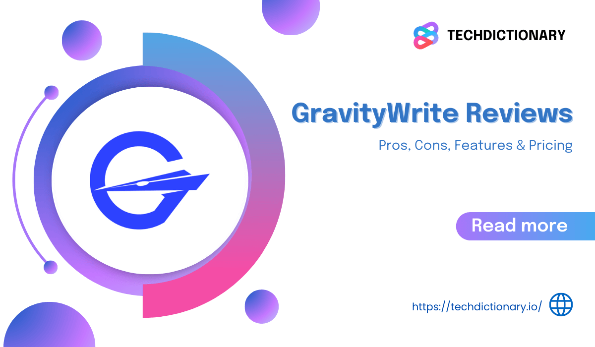 GravityWrite Reviews: Pros, Cons, Features & Pricing