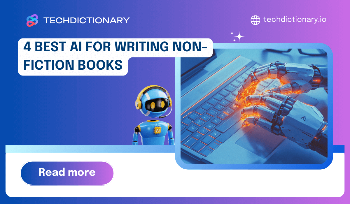 4 Best AI for Writing Non-Fiction Books: Let AI Write Your Book!