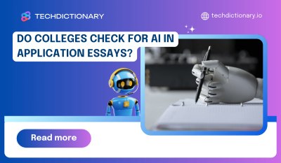 Do Colleges Check for AI in Application Essays? In 2025 