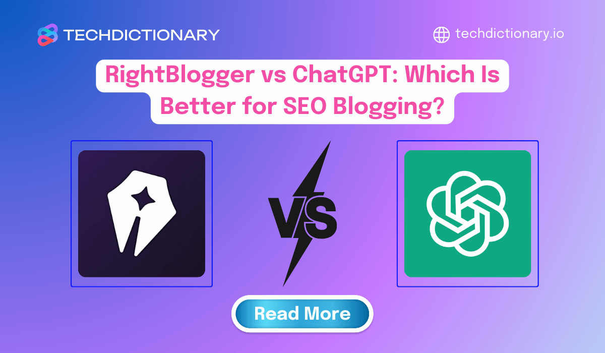 RightBlogger vs ChatGPT: Which Is Better for SEO Blogging in 2025?