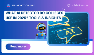 What AI Detectors Do Colleges Use in 2025? Top 6 Tools