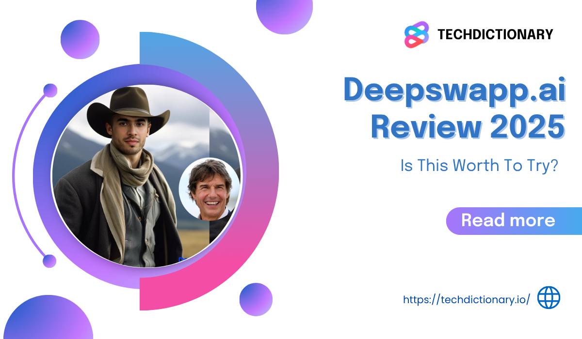 Deepswap Review 2025—Is This The Best Face Swap Tool