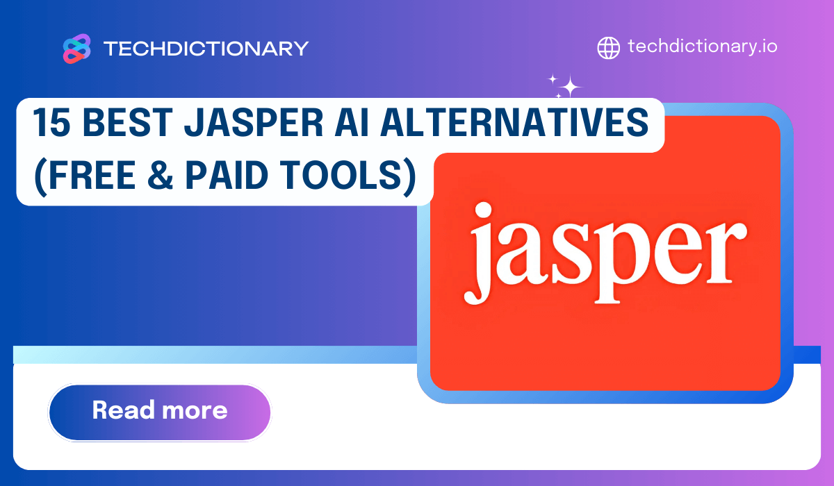 15 Best Jasper AI Alternatives for 2025 (Free & Paid Tools)