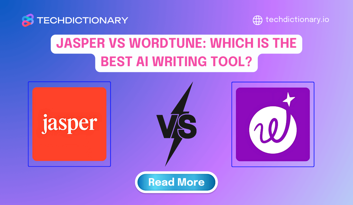 Jasper vs Wordtune: Which is the Best AI Writing Tool?