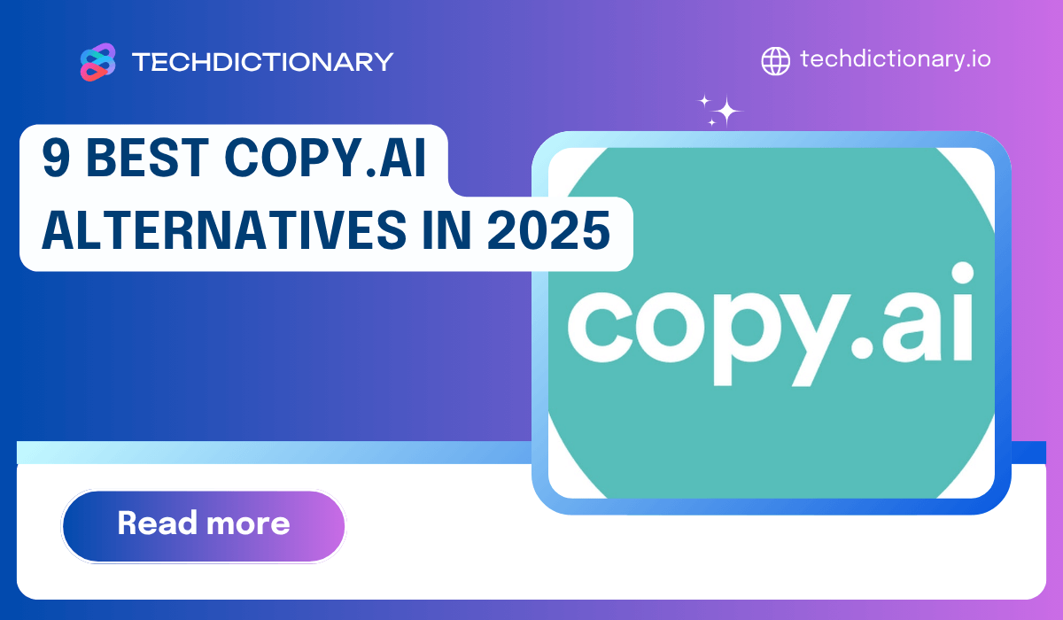 9 Best Copy.ai Alternatives in 2025
