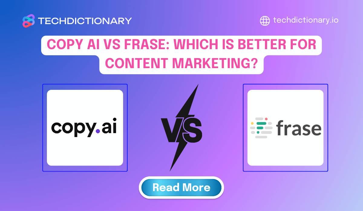 Copy AI vs Frase (2025): Which Is Better for Content Marketing?