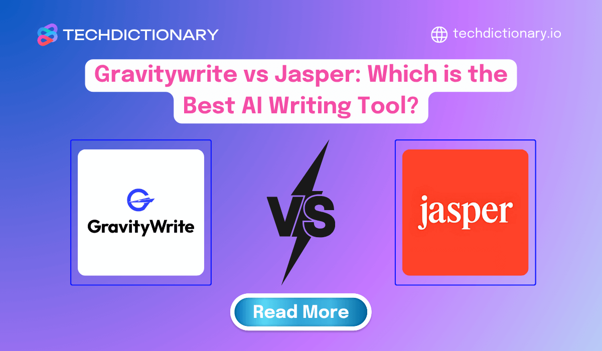 Gravitywrite vs Jasper (2025): Which is the Best AI Writing Tool?