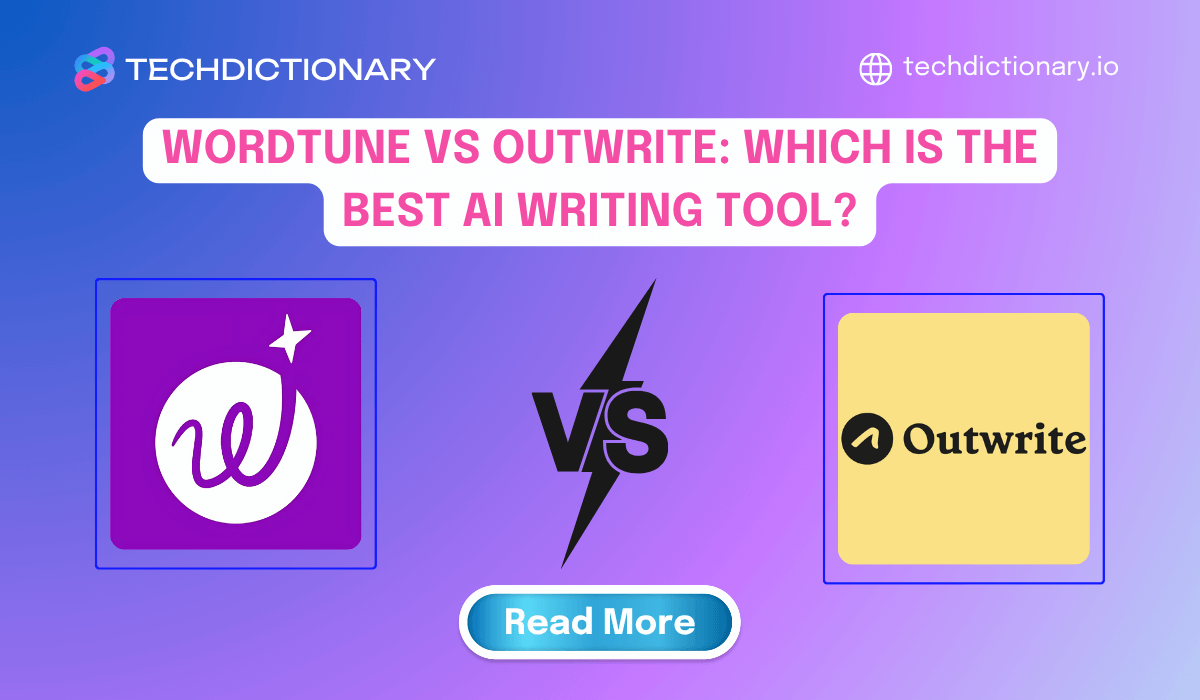 Wordtune vs Outwrite (2025): Which is the Best AI Writing Tool?