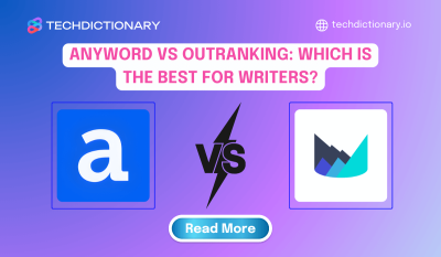 Anyword vs Outranking: Which is the best for Writers in 2025?