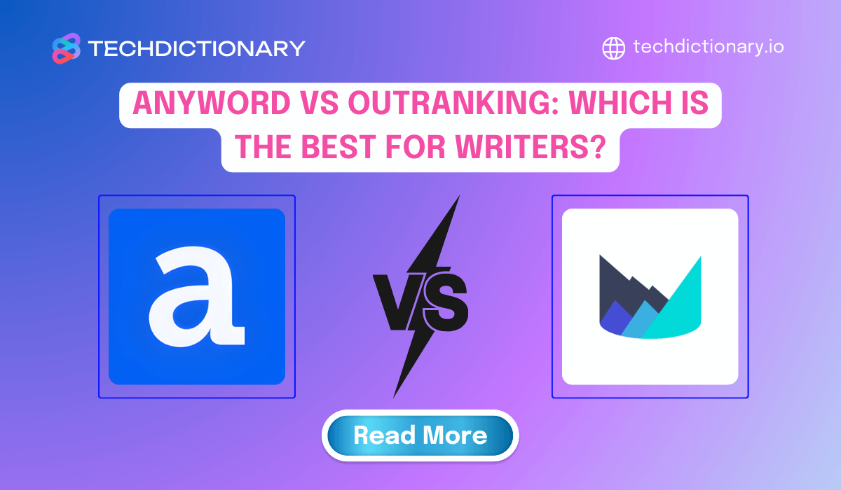 Anyword vs Outranking: Which is the best for Writers?