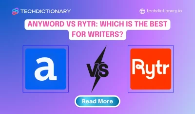 Anyword vs Rytr: Which is the best for Writers in 2025?