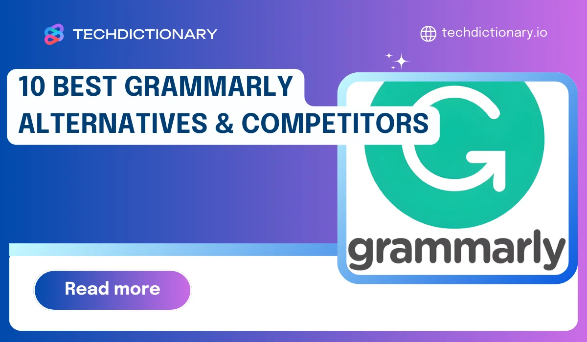 10 Best Grammarly Alternatives & Competitors in 2025