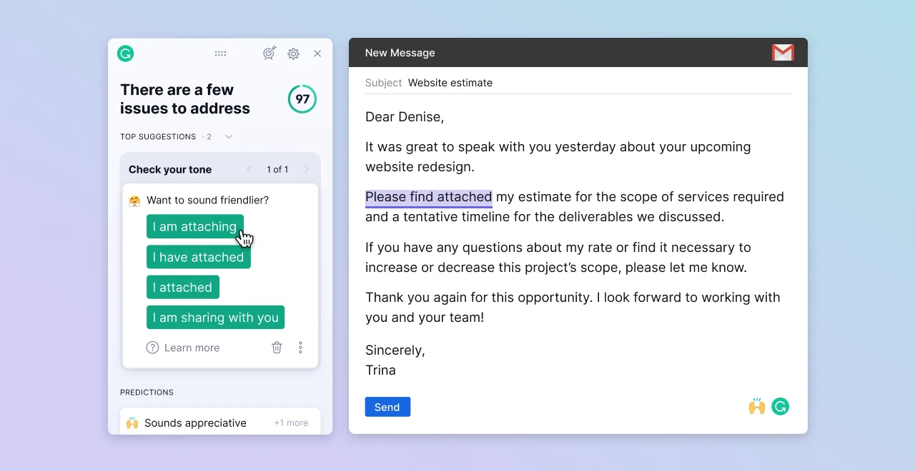 Grammarly analyzes tone to match user intent.