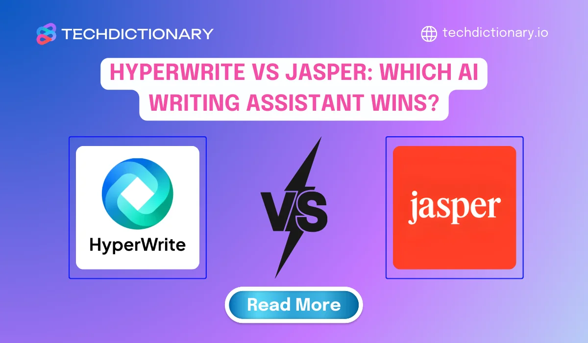 HyperWrite vs Jasper: Which AI Writing Assistant Wins?