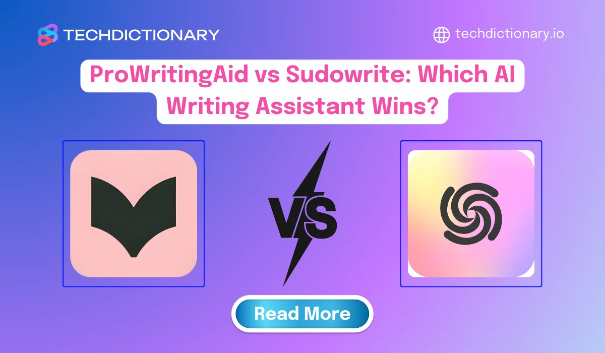 ProWritingAid vs Sudowrite: Which AI Writing Assistant Wins?
