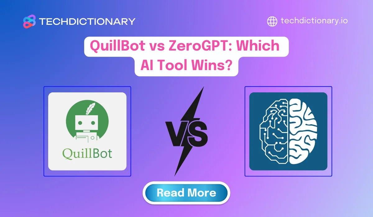 QuillBot vs ZeroGPT: Which AI Tool Wins in 2025?